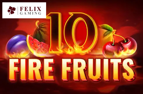 10 Fire Fruits